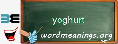 WordMeaning blackboard for yoghurt